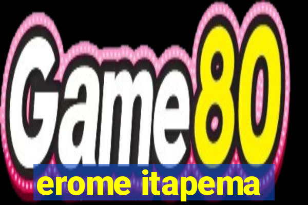 erome itapema